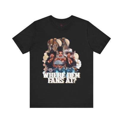 Where Dem Fans At Graphic Tee